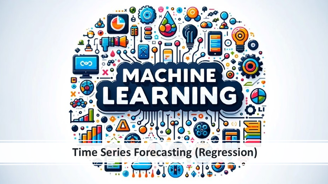 Time Series Forecasting (Regression)